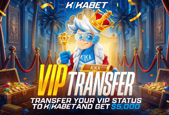 Introducing the Kikabet VIP Transfer Program